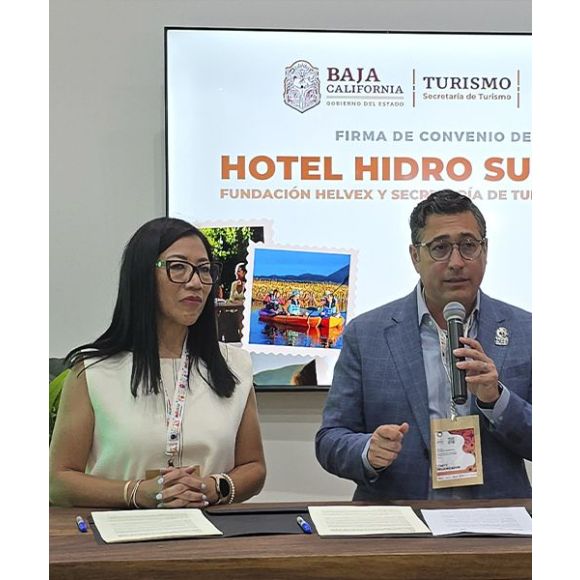 La Secretaría de Turismo de Baja California y Fundación Helvex presentan el Distintivo Hotel Hidro Sustentable
